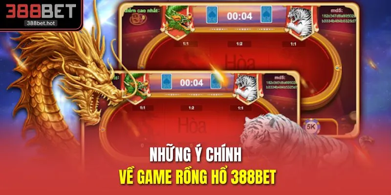 Những ý chính về game rồng hổ 388BET